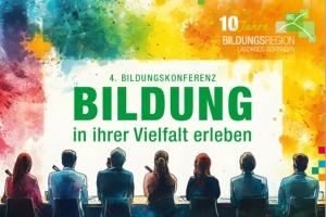 4. Bildungskonferenz "Bildung in ihrer Vielfalt erleben"