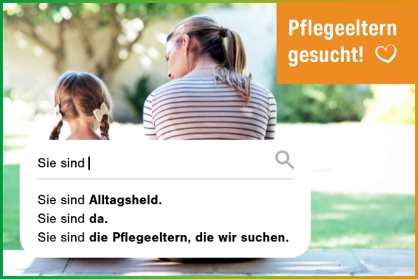 Pflegeeltern gesucht, Aufruf